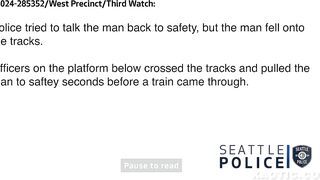 Brave Seattle Police Officer Rescues Man From Moving Train